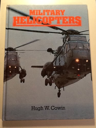 Imagen de archivo de Military Helicopters a la venta por Half Price Books Inc.