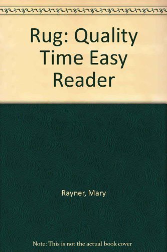 Stock image for Rug: Quality Time Easy Reader for sale by ThriftBooks-Atlanta