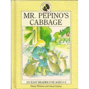 Stock image for Mr. Pepino's Cabbage Quality Time Easy Reader for sale by ThriftBooks-Dallas