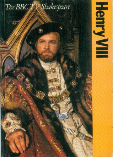 Stock image for Henry VIII (BBC TV Shakespeare) for sale by Wonder Book