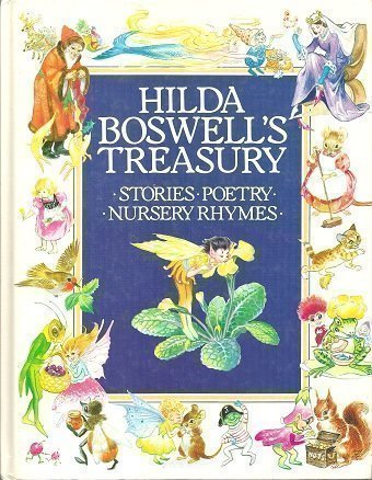 Beispielbild fr Hilda Boswell's Treasury: Stories, Poetry and Nursery Rhymes zum Verkauf von Books of the Smoky Mountains