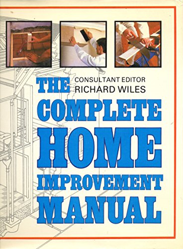 Imagen de archivo de The Complete Home Improvement Manual a la venta por Half Price Books Inc.
