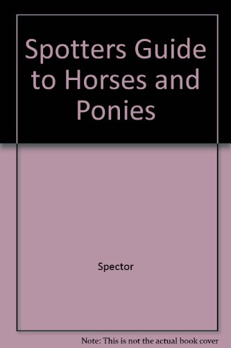 Spotters Guide to Horses and Ponies