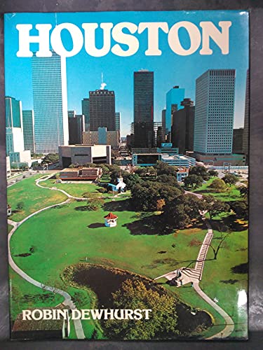 Imagen de archivo de Houston a la venta por Books of the Smoky Mountains