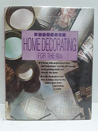 Beispielbild fr Home Decorating for the 90s zum Verkauf von Wonder Book