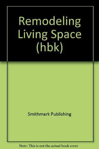 Imagen de archivo de Remodeling Living Space (hbk) a la venta por Basement Seller 101