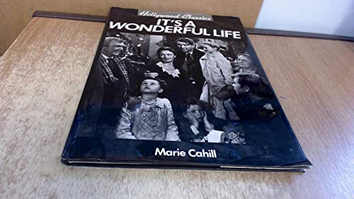 Beispielbild fr It's a Wonderful Life: A Hollywood Classic zum Verkauf von SecondSale