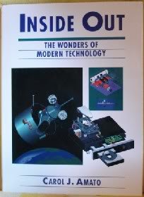 Imagen de archivo de Inside Out : The Wonders of Modern Technology a la venta por Better World Books