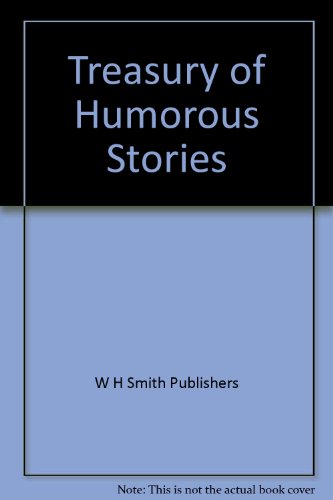 Stock image for TREASURY OF HUMOROUS STORIES for sale by Neil Shillington: Bookdealer/Booksearch