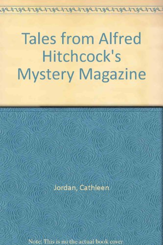 Tales from Alfred Hitchcock's Mystery Magazine (9780831747916) by Jordan, Cathleen; Manson, Cynthia