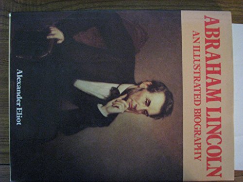 Imagen de archivo de Abraham Lincoln: An illustrated biography a la venta por HPB-Emerald
