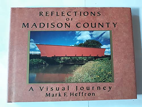 Beispielbild fr Reflections of Madison County zum Verkauf von All About Authors