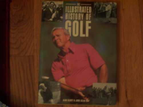 Imagen de archivo de Illustrated History of Golf a la venta por More Than Words