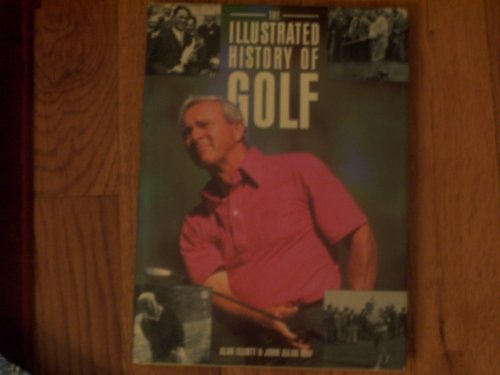 Stock image for Illustrated History of Golf for sale by More Than Words