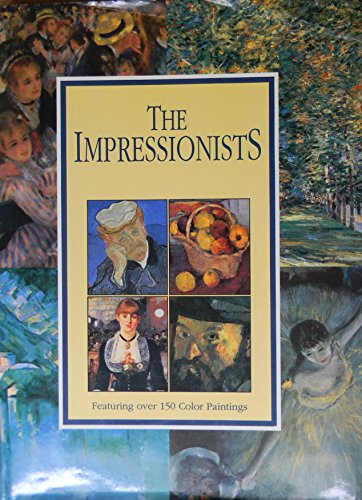 Beispielbild fr The Impressionists zum Verkauf von Wonder Book