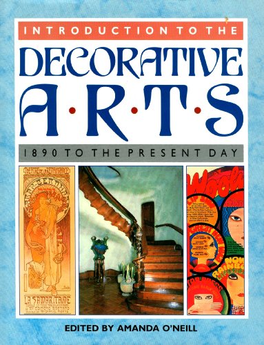 9780831749576: Introduction to the Decorative Arts: 1890 To the Present Day