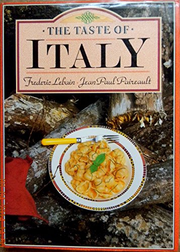 Taste of Italy (9780831750282) by Lebain, Frederic