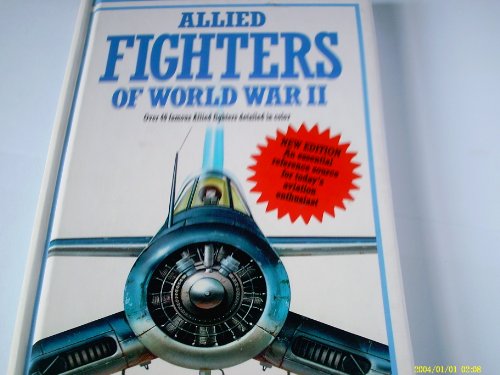Stock image for Allied Fighters of World War II for sale by Wonder Book