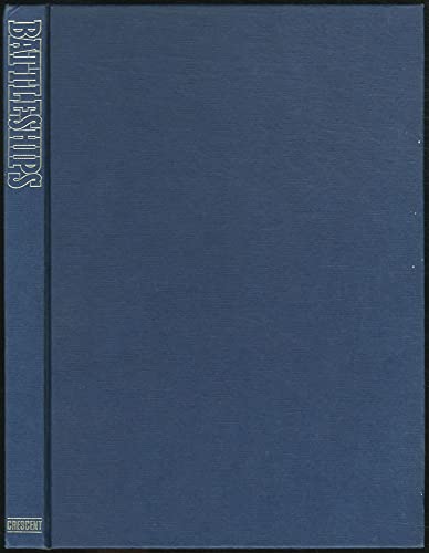 The Complete Encyclopedia of Battleships: A Technical Directory of All the World's Capital Ships from 1860 to the Present Day - GIBBONS, Tony