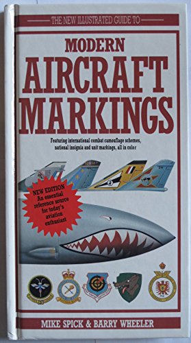 Imagen de archivo de The New Illustrated Guide to Modern Aircraft Markings a la venta por HPB-Diamond