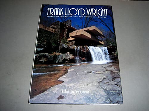 Stock image for Frank Lloyd Wright: American Architect for the Twentieth Century for sale by Lowry's Books