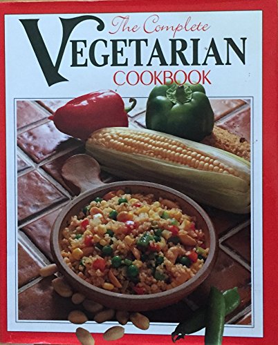 9780831751708: The Complete Vegetarian Cookbook