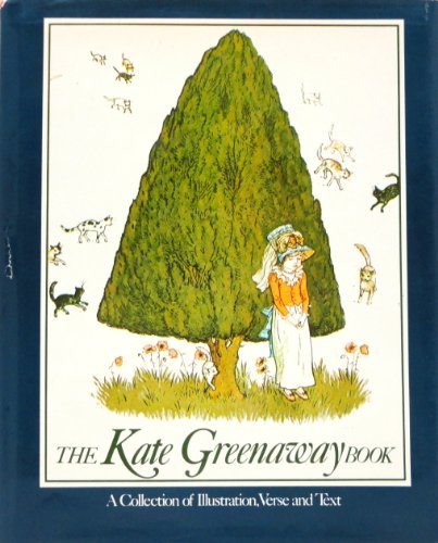 Stock image for The Kate Greenaway Book for sale by Russell Books