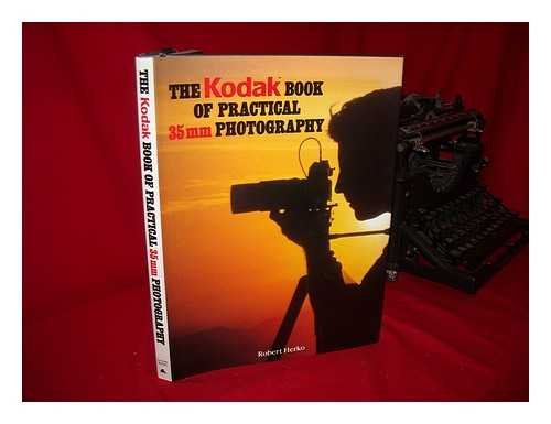 Stock image for Kodak Book of Practical 35 Mm Photography for sale by Kingship Books