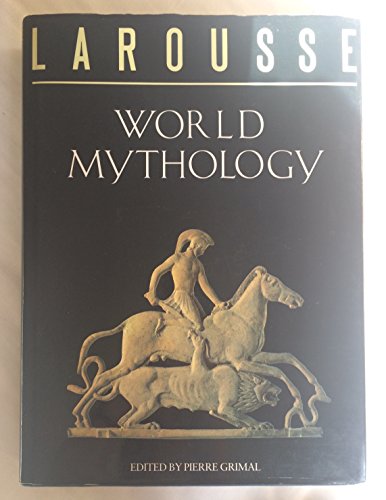 Stock image for Larousse World Mythology for sale by Better World Books