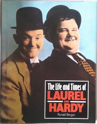 Beispielbild fr The Life and Times of Laurel and Hardy (Life and Times Series) zum Verkauf von HPB-Movies