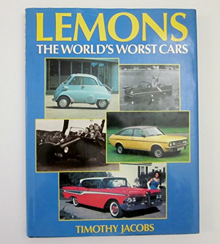 Stock image for Lemons: The World's Worst Cars for sale by Wonder Book