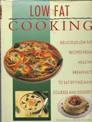 Stock image for Low Fat Cooking for sale by Wonder Book