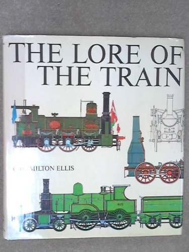 Imagen de archivo de The Lore of the Train a la venta por Better World Books: West