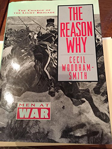 The Reason Why: Men at War (9780831758165) by Cecil Blanche Fitzgerald Woodham-Smith