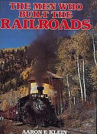 Stock image for The Men Who Built the Railroads for sale by HPB-Ruby