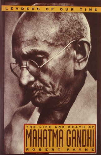 Beispielbild fr The Life and Death of Mahatma Gandhi (Leaders of Our Time) zum Verkauf von HPB-Ruby