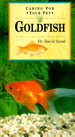 Caring for Your Pet Goldfish (Caring for Your Pet Series)