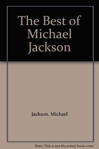 Beispielbild fr The Best of Michael Jackson zum Verkauf von Wonder Book