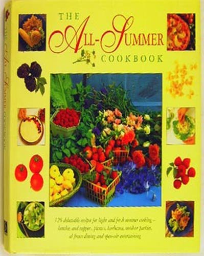 Stock image for The All-Summer Cookbook for sale by SecondSale