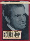 9780831759476: Richard Nixon and His America (Leaders of Our Times Series)