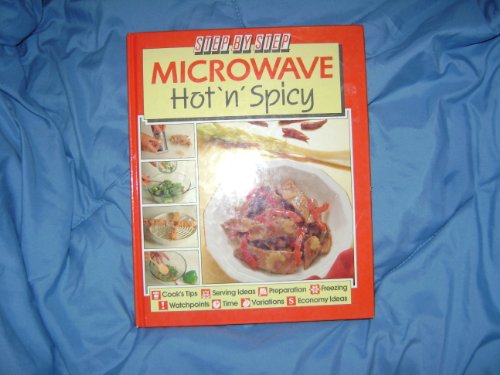 Beispielbild fr Microwave Hot'N'Spicy (Step-By-Step) zum Verkauf von Wonder Book