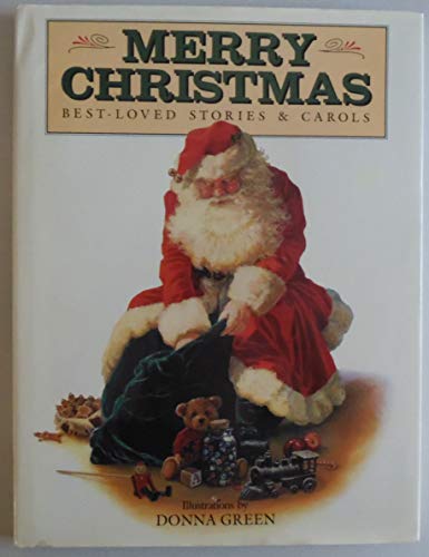 Imagen de archivo de Merry Christmas: Best Loved Stories and Carols ( We Wish You a Merry Christmas ) a la venta por Acme Books