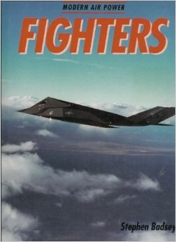 Stock image for Fighters (Modern Air Power) for sale by Half Price Books Inc.