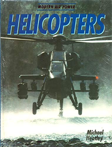9780831760595: Helicopters (Modern Air Power)