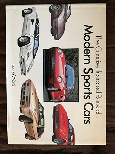 Stock image for The Concise Illustrated Book of Modern Sports Cars/760737 for sale by Wonder Book