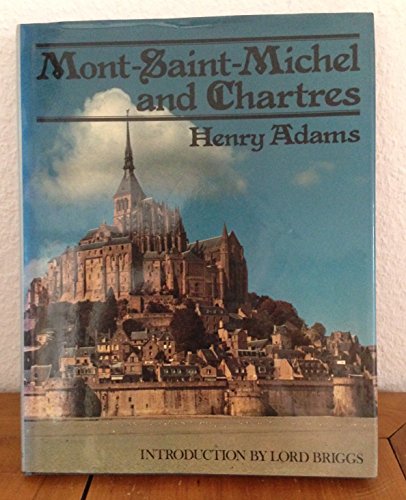 Beispielbild fr Mont-Saint-Michel and Chartres zum Verkauf von Strand Book Store, ABAA