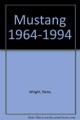 Stock image for Mustang 1964-1994 for sale by Half Price Books Inc.