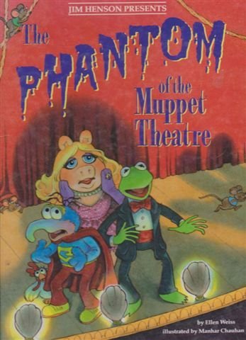 Imagen de archivo de The Phantom of the Muppet Theater a la venta por Your Online Bookstore