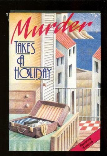 Stock image for Murder Takes a Holiday for sale by Discover Books