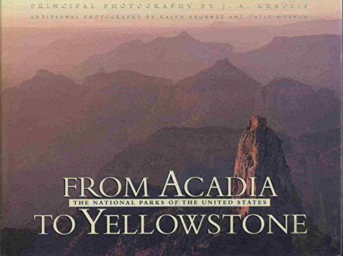 9780831762292: From Acadia to Yellowstone: The National Parks of the United States